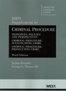 Criminal Procedure Principles Policies and Perspectives 3rd Edition 2009 Supplement