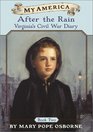 After the Rain: Virginia's Civil War Diary, Book Two (My America)