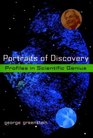 Portraits of Discovery  Profiles in Scientific Genius