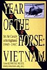 Year of the Horse Vietnam1st Air Cavalry in the Highlands 19651967
