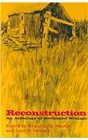 Reconstruction An Anthology of Revisionist Writings