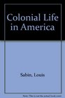 Colonial Life in America