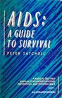 AIDS A Guide to Survival