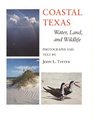 Coastal Texas Water Land and Wildlife
