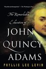 The Remarkable Education of John Quincy Adams