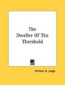 The Dweller Of The Threshold