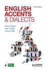 English Accents and Dialects An Introduction to Social and Regional Varieties of English in the British Isles