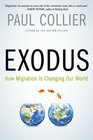 Exodus How Migration is Changing Our World