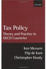 Tax Policy Theory and Practice in OECD Countries