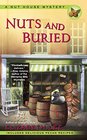 Nuts and Buried (Nut House, Bk 3)