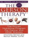 The Gerson Therapy The Proven Nutritional Program for Cancer and Other Illnesses