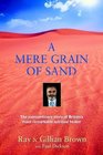 A Mere Grain of Sand