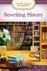 Rewriting History (Secrets of Mary's  Bookshop)