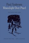 Moonlight Over Pearl Ten Stories From Aspen