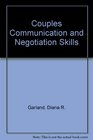 Couples Communication and Negotiation Skills