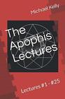 The Apophis Lectures Lectures 1  25
