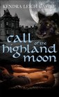 Call of the Highland Moon (MacInnes Werewolves, Bk 1)