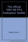 The official 199798 PFA footballers' factfile