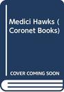 Medici Hawks