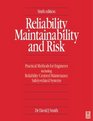 Reliability Maintainability and Risk