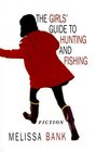 The Girls' Guide to Hunting and Fishing (Large Print)
