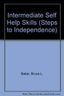 Intermediate Self Help Skills