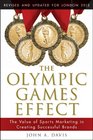 The Olympic Games Effect The Value of Sports Marketing in Creating Successful Brands
