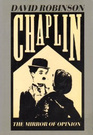 Chaplin the Mirror of Opinion