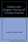 Indians and English Facing Off in Early America