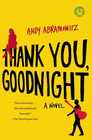 Thank You Goodnight A Novel