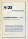 AIDS, psychosocial factors in the acquired Immune Deficiency Syndrome