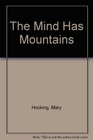 The Mind Has Mountains