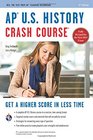 AP US History Crash Course Book  Online  Crash Course