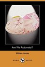 Are We Automata