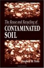 Reuse and Recycling of Contaminated Soil