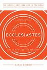 Ecclesiastes Life in the Light of Eternity Study Guide with Leader's Notes