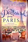 A Postcard from Paris the most romantic escapist and uplifting read from the No1 best seller