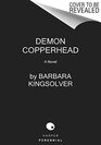 Demon Copperhead A Novel