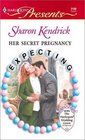 Her Secret Pregnancy (Expecting) (Harlequin Presents, No, 2198)