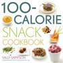 100Calorie Snack Cookbook