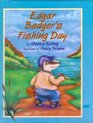 Edgar Badger's Fishing Day