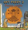 Get Fuzzy 2: Fuzzy Logic (Get Fuzzy, Bk 2)