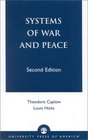 Systems of War and Peace Second Edition