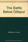 The Battle Below Giltspur