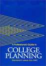 A Professional's Guide to College Planning