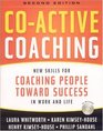 CoActive Coaching 2nd Edition New Skills for Coaching People Toward Success in Work and Life