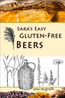 Sara's Easy GlutenFree Beers