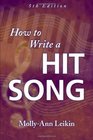 How to Write a Hit Song 5th Edition