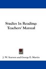 Studies In Reading Teachers' Manual