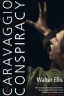 The Caravaggio Conspiracy
